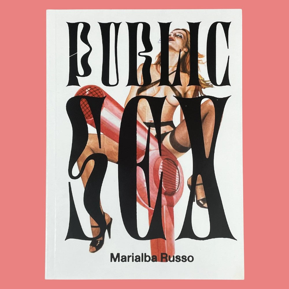 Public Sex by Marialba Russo - Erotic Art Book | Olio Music & Arts